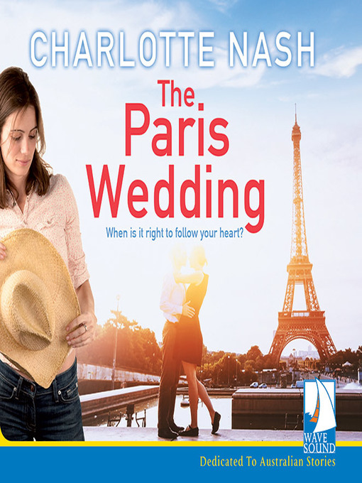 Title details for The Paris Wedding by Charlotte Nash - Available